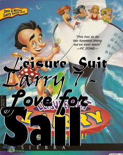 Box art for Leisure Suit Larry 7 - Love for Sail