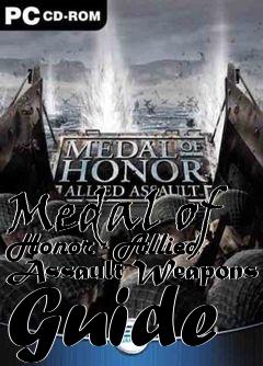 Box art for Medal of Honor - Allied Assault Weapons Guide