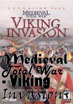 Box art for Medieval Total War - Viking Invasion