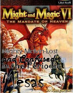 Box art for Mighty Melvin-Lost and Confused in the Periodic Mesas