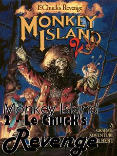 Box art for Monkey Island 2 - Le Chuck