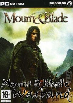 Box art for Mount & Blade - Warband