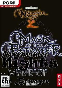 Box art for Neverwinter Nights 2 - Mask of the Betrayer