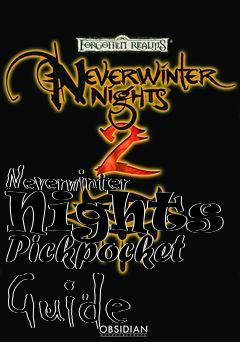 Box art for Neverwinter Nights 2 Pickpocket Guide