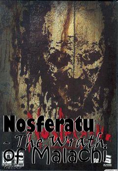 Box art for Nosferatu - The Wrath of Malachi