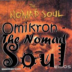 Box art for Omikron - The Nomad Soul