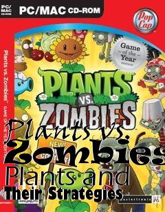 Box art for Plants vs. Zombies - Plants and Their Strategies