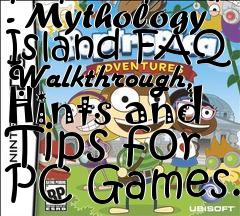 Box art for Poptropica - Mythology Island FAQ Walkthrough, Hints and Tips for PC Games.