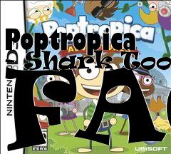 Box art for Poptropica - Shark Tooth FAQ