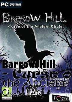 Box art for Barrow Hill - Curse of the Ancient Circle FAQ