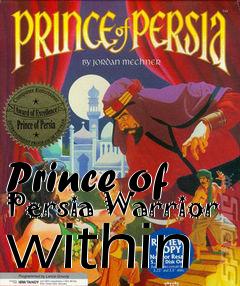 Box art for Prince of Persia Warrior within