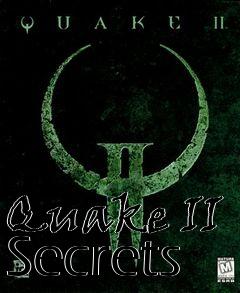 Box art for Quake II Secrets