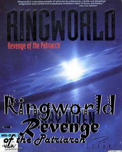 Box art for Ringworld - Revenge of the Patriarch