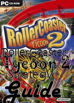 Box art for RollerCoaster Tycoon 2 - Strategy Guide