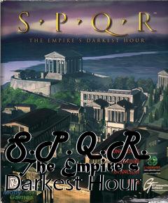 Box art for S.P.Q.R. - The Empire�s Darkest Hour