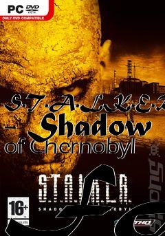 Box art for S.T.A.L.K.E.R. - Shadow of Chernobyl FAQ