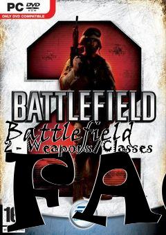 Box art for Battlefield 2 - Weapons/Classes FAQ