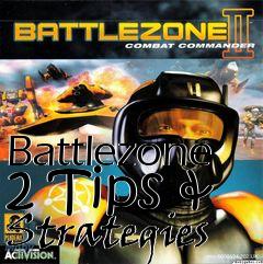 Box art for Battlezone 2 Tips & Strategies