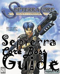 Box art for Septerra Core Boss Guide