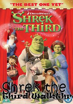 Box art for Shrek the Third Walkthrough