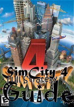 Box art for SimCity 4 - Full Strategy Guide