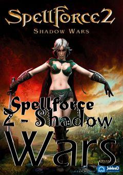 Box art for Spellforce 2 - Shadow Wars