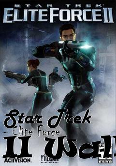 Box art for Star Trek - Elite Force II Walk