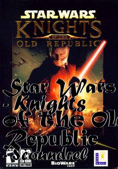 Box art for Star Wars - Knights of the Old Republic - Scoundrel