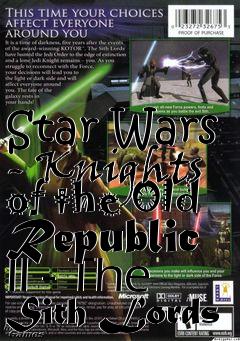 Box art for Star Wars - Knights of the Old Republic II - The Sith Lords