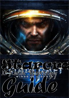 Box art for Starcraft II Rush Strategy Guide
