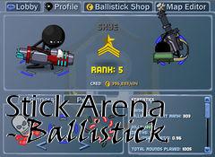 Box art for Stick Arena - Ballistick