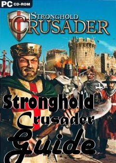 Box art for Stronghold - Crusader Guide