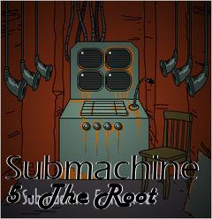 Box art for Submachine 5 - The Root