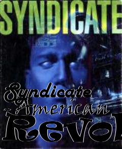 Box art for Syndicate - American Revolt