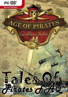 Box art for Tales Of Pirates FAQ