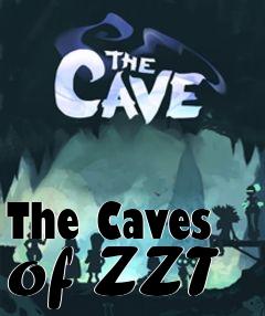 Box art for The Caves of ZZT