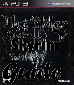 Box art for The Elder Scrolls V - Skyrim - Smithing Guide
