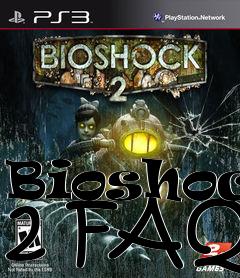 Box art for Bioshock 2 FAQ