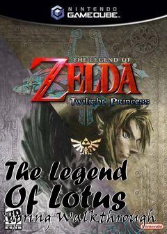 Box art for The Legend Of Lotus Spring Walkthrough