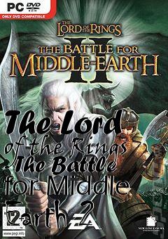 Box art for The Lord of the Rings - The Battle for Middle Earth 2