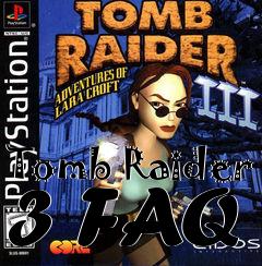 Box art for Tomb Raider 3 FAQ