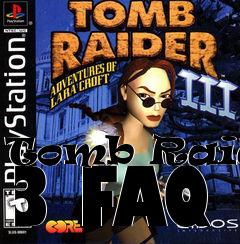 Box art for Tomb Raider 3 FAQ