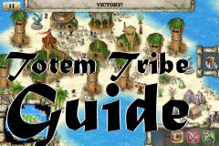 Box art for Totem Tribe Guide