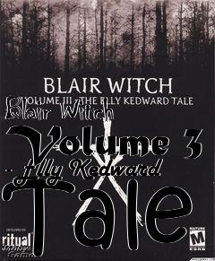 Box art for Blair Witch Volume 3 - Elly Kedward Tale