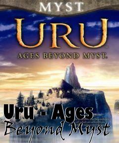 Box art for Uru - Ages Beyond Myst