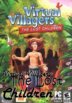 Box art for Virtual Villagers - The Lost Children