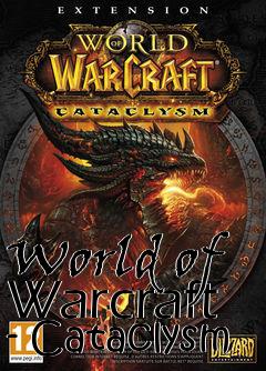 Box art for World of Warcraft - Cataclysm