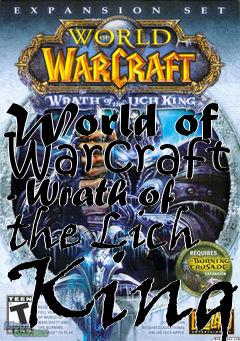 Box art for World of Warcraft - Wrath of the Lich King