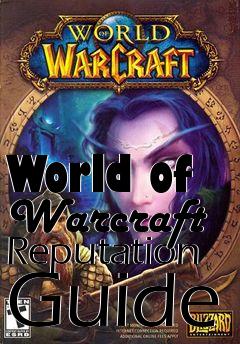 Box art for World of Warcraft Reputation Guide