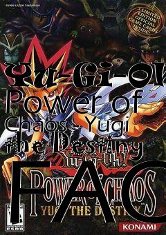 Box art for Yu-Gi-Oh! Power of Chaos - Yugi the Destiny FAQ